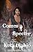 Comes A Specter: Book 2 (Ghostland)