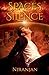 Spaces of Silence