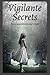 Vigilante Secrets