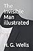 The Invisible Man illustrated