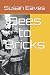 Bees to Bricks