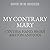 My Contrary Mary Lib/E (Mary Series Lib/E)