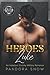 HEROES Luke: A Second Chance Secret Baby Military Romance