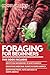 Foraging For Beginners: This book includes : Identifying Mushrooms in North America + Identifying Medicinal Plants in North America + Identifying Fruits, Nuts and Seeds in North America