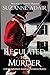 Regulated for Murder (Michael Stoddard American Revolution Mystery)