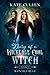 Diary of a Wickedly Cool Witch: Witches Rule