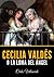 Cecilia Valdés o la Loma del Ángel (Spanish Edition)