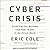 Cyber Crisis: Protecting Your Business from Real Threats in the Virtual World