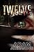 TWELVE