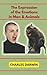 The Expression of the Emotions in Man and Animals: A classic evolutionary theory text (Illustrated and Annotated)