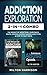 Addiction Exploration 2-in-1 Combo: The Weight of Addiction + Substance Abuse, Opioids-Understanding Addiction & How to Fight Back
