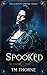 Spooked: A Paranormal Romantic Suspense Thriller set in London (The London Vampire Series)