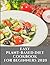 Easy Plant Based Diet Cookb...