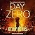 Day Zero Lib/E (Day Zero Duology Series Lib/E)