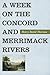 A Week on the Concord and Merrimack Rivers