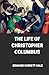 The Life of Christopher Columbus illustrated