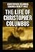 The Life of Christopher Columbus