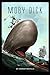 Moby Dick:a classics illustrated edition
