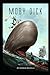 Moby Dick:a classics illustrated edition