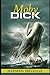 Moby Dick:a classics illustrated edition