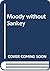 Moody Without Sankey