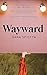 Wayward