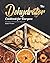 The Dehydrator Cookbook for Everyone: Timeless Dehydrator Recipes