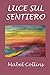Luce sul sentiero (Italian Edition)