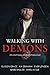 Walking With Demons (An Anti-Bullying Anthology)