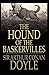 The Hound of the Baskervilles(Sherlock Holmes #3) illustrated