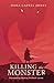Killing the Monster