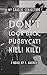 My Caustic Conjecture: Don't Look Back, Pussycat! Kill! Kill! (The Alix Strange Saga)