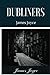 Dubliners by James Joyce