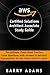 Aws Certified Solutions Architect Associate Study Guide: The ultimate cheat sheet practice exam questions with answers and detailed explanations for the latest SAA-C01 exam