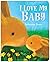 I Love my Baby
