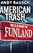 American Trash: Large Print Hardcover Edition
