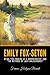 Emily Fox-Seton - Being "The Making of a Marchioness" and "The Methods of Lady Walderhurst"Emily Fox-Seton - Being "The Making of a Marchioness" and "The Methods of Lady Walderhurst"