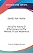 Emily Fox-Seton: Being The Making Of A Marchioness And The Methods Of Lady Walderhurst