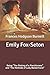 Emily Fox-Seton: Being "The Making of a Marchioness" and "The Methods of Lady Walderhurst"