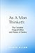 As a Man Thinketh: The Complete Original Edition and Master of Destiny