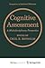 Cognitive Assessment: A Multidisciplinary Perspective