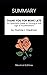 SUMMARY - Thank You for Being Late: An Optimist's Guide to Thriving in the Age of Accelerations by Thomas L. Friedman