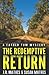 The Redemptive Return: A Contemporary Small Town Mystery Thriller (The Father Tom Mysteries)