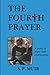 The Fourth Prayer