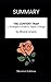 SUMMARY - The Content Trap: A Strategist's Guide to Digital Change by Bharat Anand