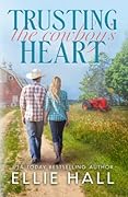 Trusting the Cowboy’s Heart