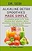 Dr. Sebi Alkaline Detox Smo...