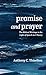 Promise and Prayer: The Biblical Writings in the Light of Speech-ACT Theory