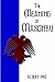 The Meaning of Masonry(Annotated): Evil Consequences of Schisms and Disputes for Power in Masonry and of Jealousies and Dissensions Between Masonic Rites, 1858 (Pike Collection)