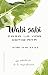 Wabi Sabi para la vida cotidiana (Spanish Edition)